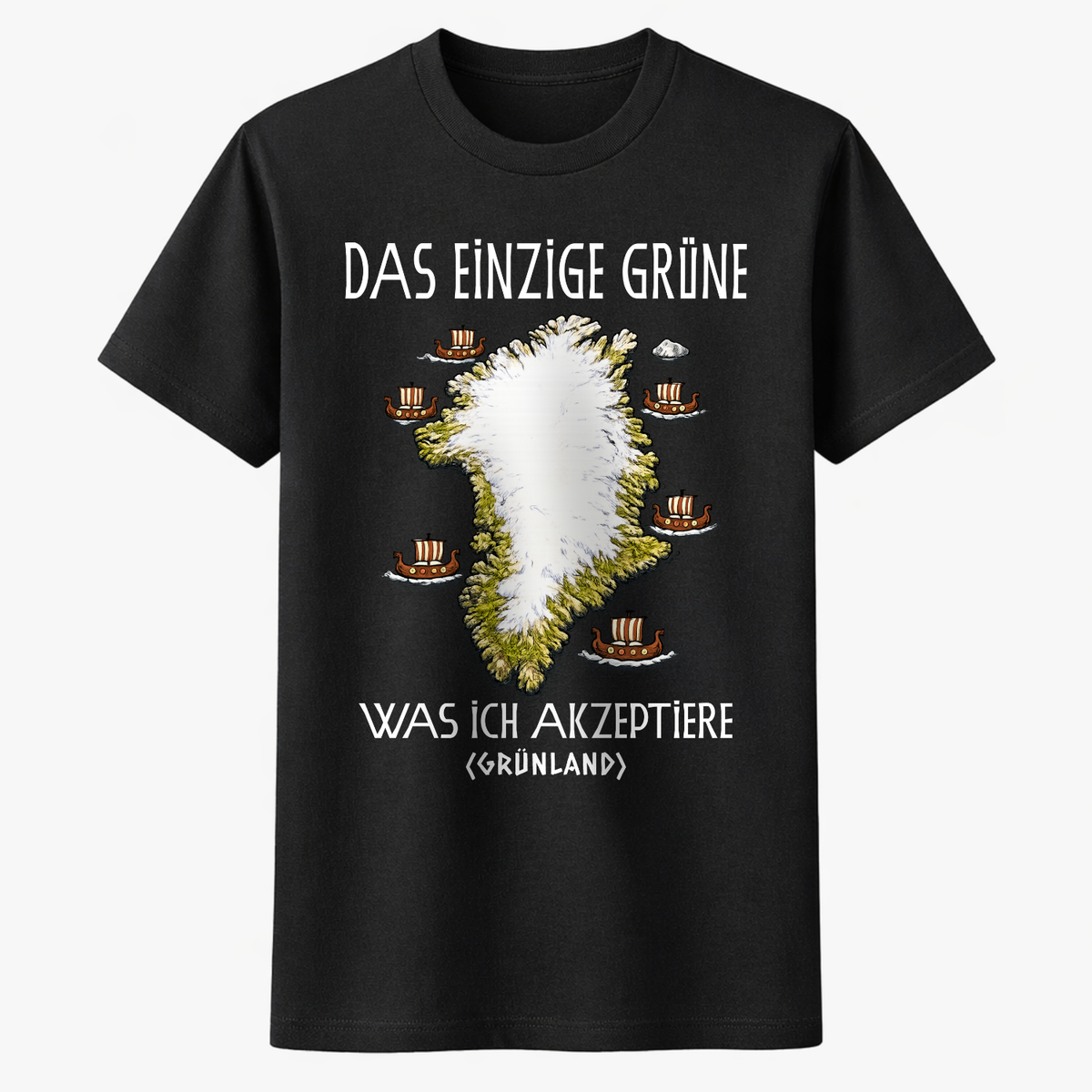 DAS EINZIGE GRÜNE WAS ICH AKZEPTIERE Unisex Prmium Shirt