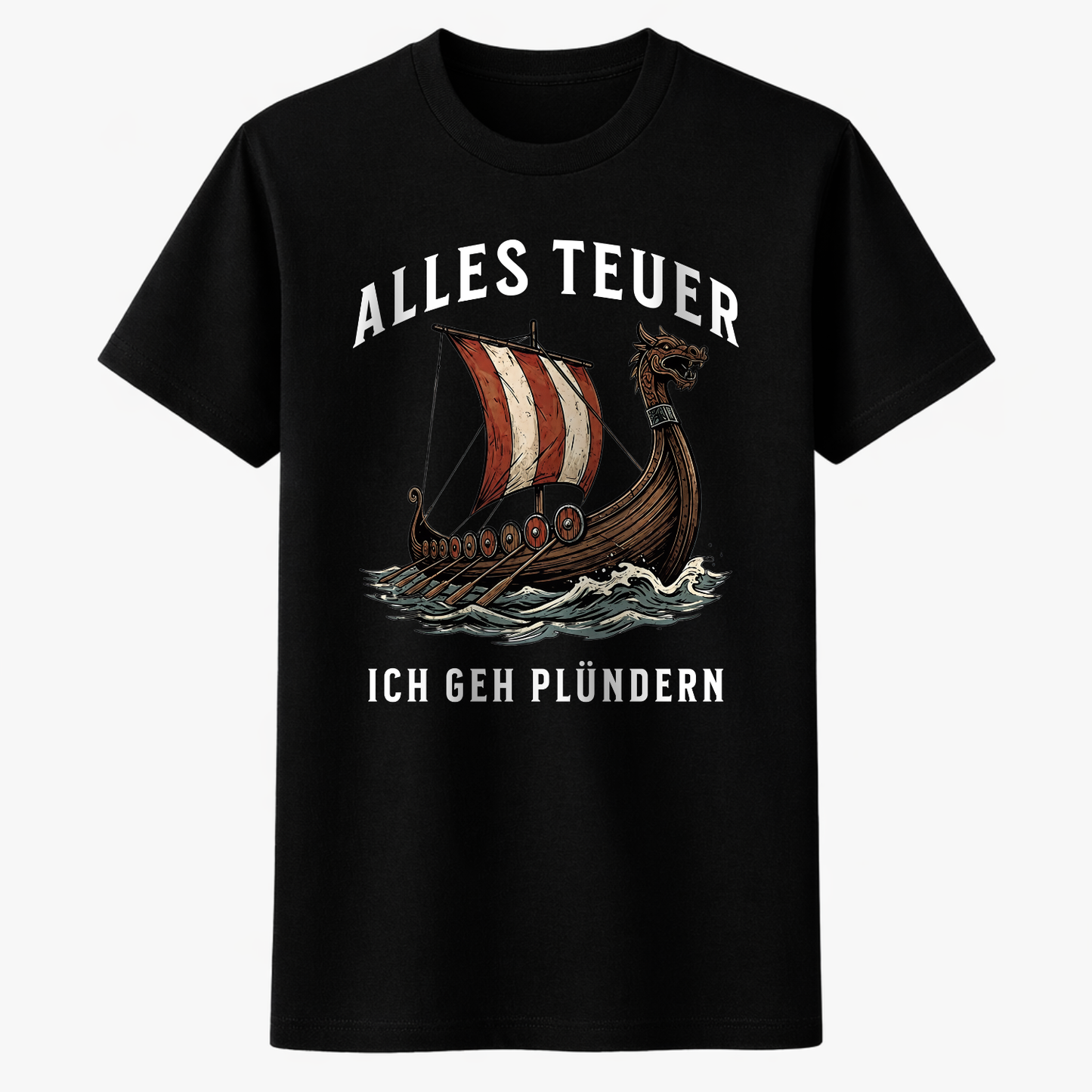 ALLES TEUER ICH GEH PLÜNDERN Premium Shirt