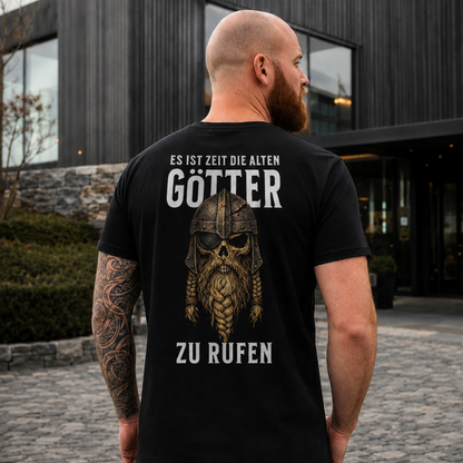 ES IST ZEIT DIE ALTEN GÖTTER ZU RUFEN Unisex Premium Shirt