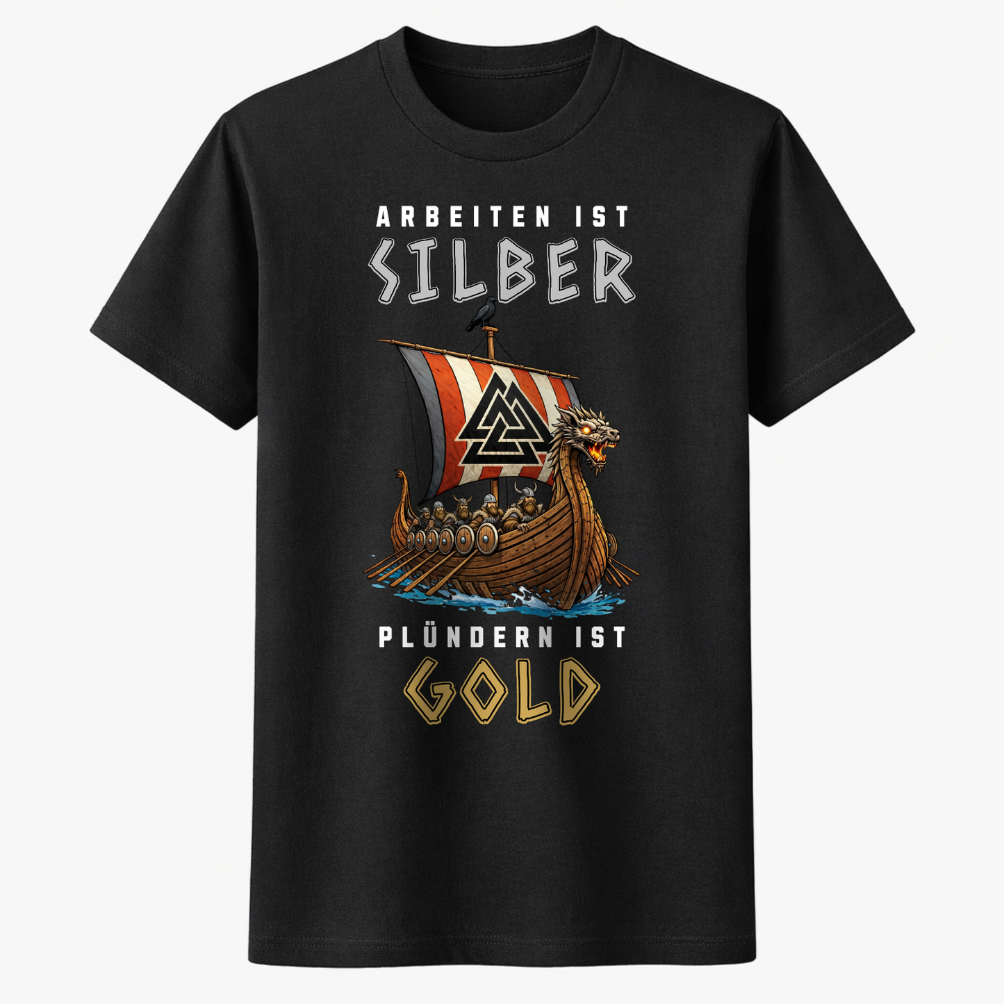 ARBEITEN IST SILBER PLÜNDERN IST GOLD Unisex Premium Shirt