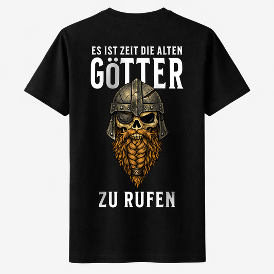 ES IST ZEIT DIE ALTEN GÖTTER ZU RUFEN Premium Shirt